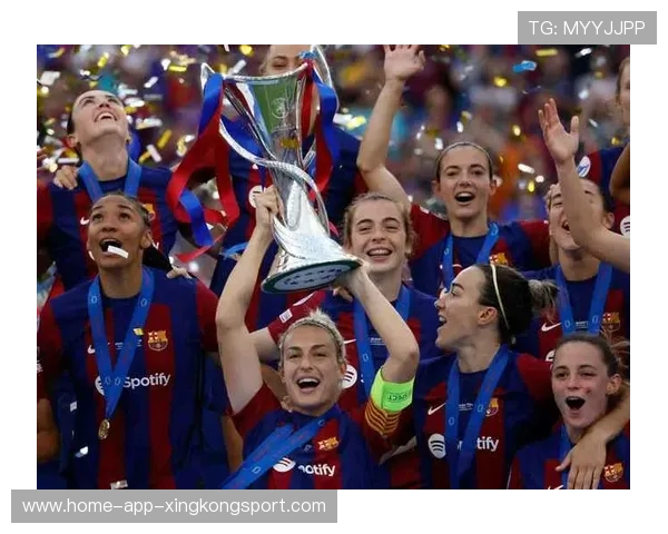 巴萨领跑女足冠军赛,决战城市热度飙升 巴萨领跑女足冠军赛,决战城市热度飙升